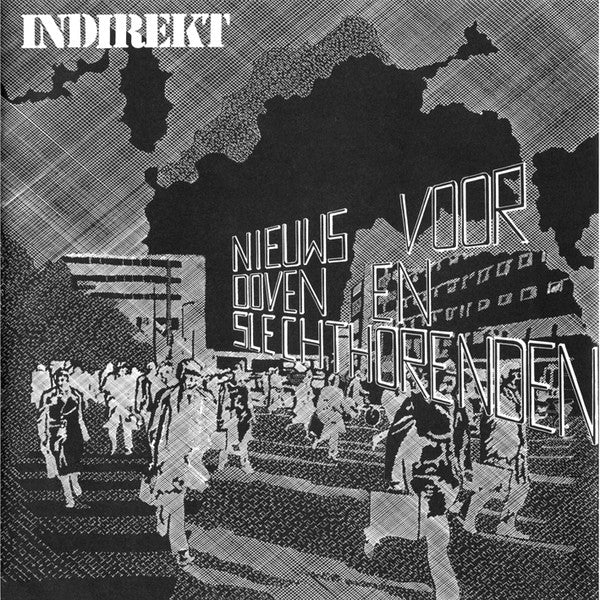 Indirekt : Nieuws Voor Doven En Slechthorenden (7", EP, RE)